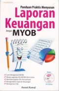 Panduan Praktis menyusun Laporan keuangan dengan MYOB