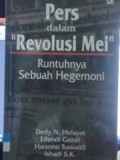 Pers dalam revolusi Mei: runtuhnya sebuah hegemoni