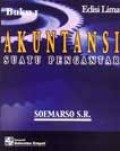 Akuntansi: suatu pengantar Buku 1 ed. 5
