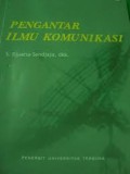 Pengantar ilmu komunikasi