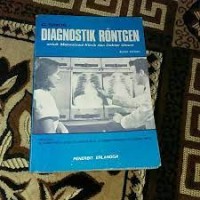 Image of Diagnosis Rontgen : Untuk Mahasiswa Klinik Dan Dokter Umum