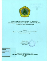 Image of Pengaruh Kecemasan Dental terhadap Peningkatan Tekanan Darah Pasien Lansia pada Tindakan Pencabutan Gigi