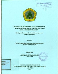 Image of Perbedaan Preferensi Estetika Senyum terhadap Perubahan Posisi Vertikal Gigi Anterior Maksila (Studi pada Siswa dan Siswi Sekolah Menengah Atas Negeri 108 Jakarta)