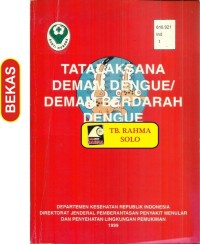 Image of Tatalaksana Kejadian Luar Biasa Demam Berdarah Dengue (KLB-DBD) Dirumah Sakit
