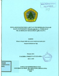 Image of Pengaruh Konsumsi Larutan Teh Berbahan Dasar Daun Peppermint  (Mentha piperita L.) Terhadap Nilai Derajat Keasaman (pH) Saliva