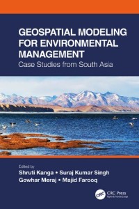 Image of Geospatial Modeling for Environmental Management: Case Studies from South Asia (e-Book Magister Manajemen)