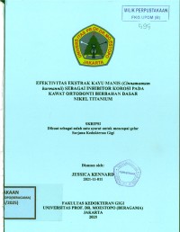 Image of Efektivitas Ekstrak Kayu Manis (Cinnamomum burmannii) Sebagai Inhibitor Korosi pada Kawat Ortodonti Berbahan Dasar Nikel Titanium