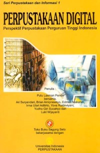 Image of Perpustakaan Digital : Perspektif Perpustakaan Perguruan Tinggi Indonesia