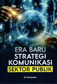 Image of Era Baru Strategi Komunikasi Sektor Publik