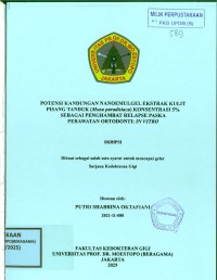 Image of Potensi Kandungan Nanoelmulgel Ekstrak Kulit Pisang Tanduk (Musa Paradisiaca) Konsentrasi 5% Sebagai Penghambat Relapse Paska Perawatan Ortodonti : In Vitro
