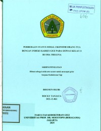 Image of Perbedaan Status Sosial Ekonomi Orang Tua dengan Indeks Karies Gigi pada Siswa/i Kelas 11 di SMA Triguna