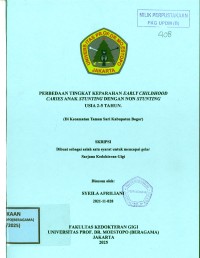 Image of Perbedaan Tingkat Keparahan Early Childhood Caries Anak Stunting dengan Non Stunting Usia 2-5 Tahun (di Kecamatan Taman Sari Kabupaten Bogor)