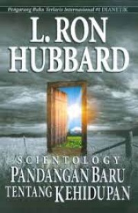 Image of Scientology : Pandangan Baru Tentang Kehidupan