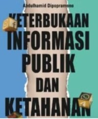 Image of Keterbukaan Informasi Publik dan Ketahanan Nasional