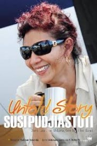 Image of Untold Story susi Pudjiastuti dari laut ke udara kembali kelaut ( BI Corner 2015)