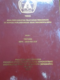 Image of Analisis Kualitas Pelayanan Pengaduan di Komisi Perlindungan Anak Indonesia/KPAI