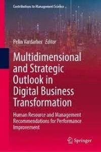 Image of Multidimensional and Strategic Outlook in Digital Business Transformation Human Resource and Management Recommendations for Performance Improvement (e-Book Magister Manajemen)