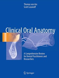 Image of Clinical Oral Anatomy : A Comprehensive Review For Dental Practitioners And Researchers (e-Book)