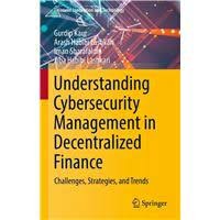Image of Understanding Cybersecurity Management in Decentralized Finance Challenges, Strategies, and Trends (e-Book Magister Manajemen)