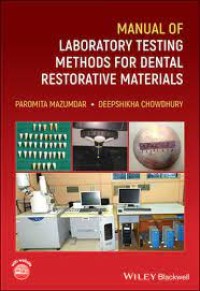 Image of Manual Of Laboratory Testing Methods For Dental Restorative Materials