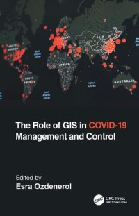 Image of The Role of GIS in Covid-19 Management and Control (e-book Magister Manajemen)