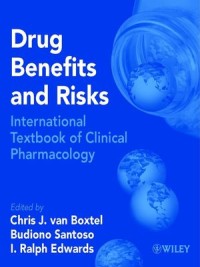 Drug Benefits And Risk : International Textbook Of Clinical Pharmacology