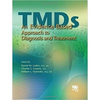 TMDs an Evidence-Based Approach to diagnosis and Treatment