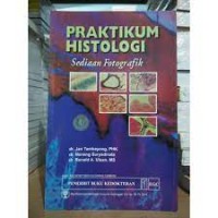 Praktikum Histologi : Sediaan Fotografik