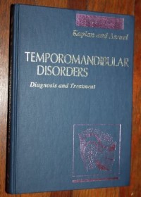 Temporomandibular Disorders Diagnosis and Treatment