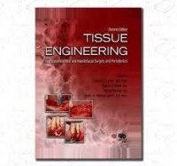Tissue Engineering : Applications In Oral And Maxillofacial Surgery And Periodontics