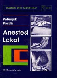 Petunjuk Praktis Anesthesi Lokal (Atlas Of Local Anesthesia In Dentistry)