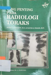 Yang Penting Pada Radiologi Toraks (Essentials Of Chest Radiologi)