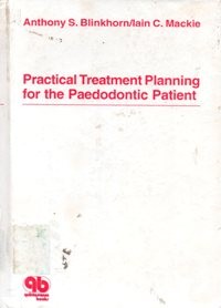 Practical Treatment Planning For The Paedodontic Patients