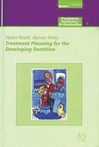 Treatment Planning For The Developing Dentition
