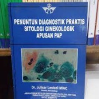 Penuntun Diagnostik Praktis Sitologi Ginekologik Apusan PAP