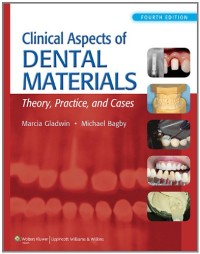Clinical Aspects Of Dental Materials : theory, Practice, And Cases (e-Book)