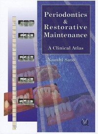 Periodontics & Restorative Maintenance A Clinical Atlas