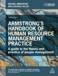 Armstrong's Handbook of Human Resource Management Practice: A Guide to the Theory and Practice of People Management (e-book Magister Manajemen)