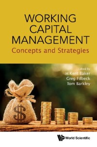 Working Capital Management: Concepts and Strategies (e-book Magister Manajemen 2023)