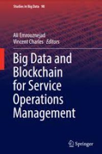 Big Data and Blockchain for Service Operations Management (Studies in Big Data, 98) (e-Book Magister Manajemen)
