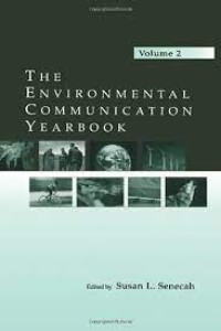 The Environmental communication yearbook vol 2