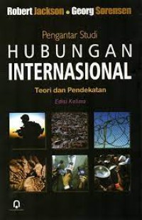 Pengantar studi hubungan internasional (Buku Hubungan Internasional)