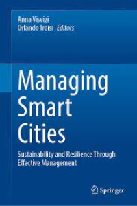 Managing Smart Cities: Sustainability and Resilience Through Effective Management (e-Book Magister Manajemen)