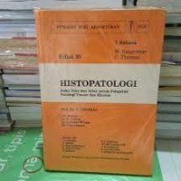 Hispatologi ; Buku Teks Dan Atlas Untuk Pelajaran Patologi Umum Dan Khusus