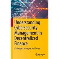 Understanding Cybersecurity Management in Decentralized Finance Challenges, Strategies, and Trends (e-Book Magister Manajemen)