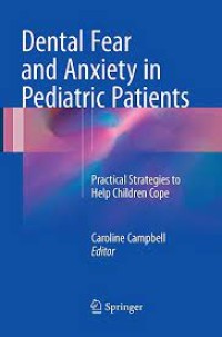 Dental Fear And Anxiety In Pediatric Patients