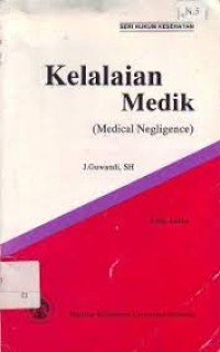 Kelalaian Medik (Medical Negligence)