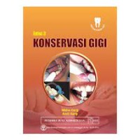 Konservasi Gigi ( Textbook Of Operative Dentistry)