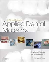 A Clinical Guide To Applied Dental Materials