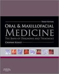 Oral & Maxillofacial Medicine : The Basis Of Diagnosis And Treatment (e-Book)